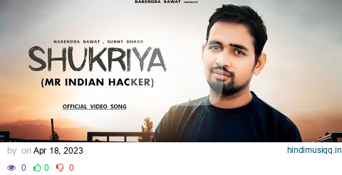 Mr indian hacker - SHUKRIYA | @MRINDIANHACKER | naam dilraj rawat ll MR INDIAN RECORDS pagalworld mp3 song download