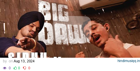 Big Dawgs – Hanumankind X Sidhu Moose Wala | Ft. Kalmi | Absonthebeat pagalworld mp3 song download