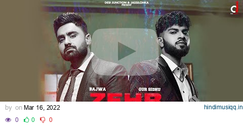 ZEHR LAGDE  BAJWA (Official Video) | Gur Sidhu |  Punjabi Songs 2022 pagalworld mp3 song download