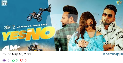 Yes Or No Dj Flow | Shree Brar | Hune Gayi Si Main Chandigarh Shehar Ni | New Punjabi Song 2021 pagalworld mp3 song download