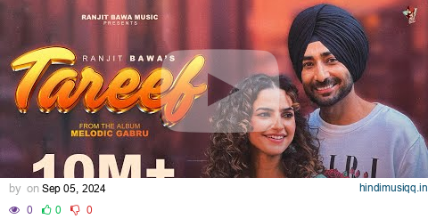 TAREEF (official video) | Ranjit Bawa | Preet Aujla | Bunty Bains | Desi Crew | Album Melodic Gabru pagalworld mp3 song download