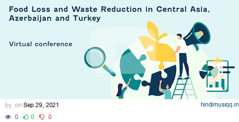 Sub-regional Conference on Food Loss and Waste Reduction in Central Asia, Azerbaijan and Turkey pagalworld mp3 song download