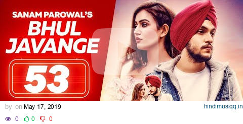 Hauli Hauli Bhul Javange - Sanam Parowal ( Official Video ) - Tru Makers - Latest Punjabi Songs pagalworld mp3 song download