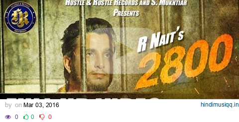 R Nait - 2800 | Full Video | New Punjabi Song | 2016 | pagalworld mp3 song download