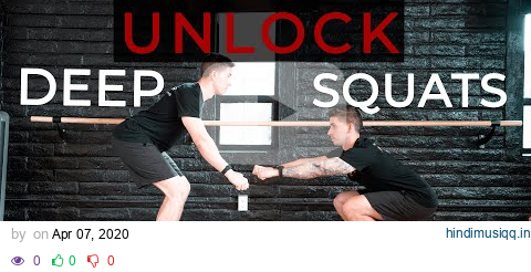 The Secret To Deep Squats Unlock Your Tibia & Ankle Mobility pagalworld mp3 song download