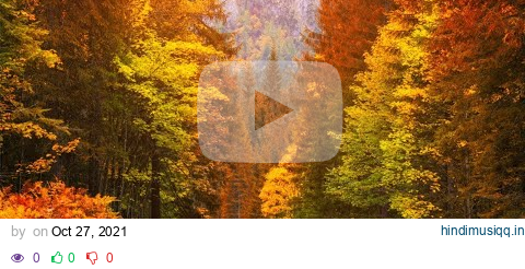 Beautiful Relaxing Music, Peaceful Soothing Instrumental Music, "Golden Autumn October" By Tim Janis pagalworld mp3 song download