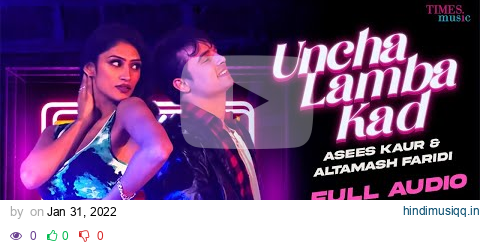 Uncha Lamba Kad | Full Audio | Asees Kaur | Altamash Faridi |Rashmi Virag |Latest Punjabi Songs 2021 pagalworld mp3 song download