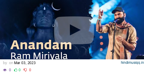 Anandame | Ram Miriyala with #SoundsofIsha | Live at Mahashivratri 2023 pagalworld mp3 song download