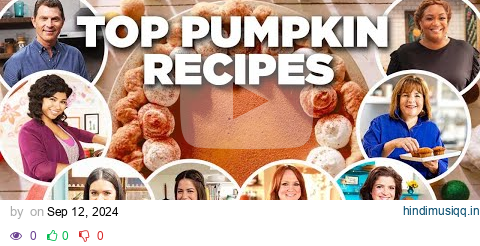 Food Network Chefs' Top 20 Pumpkin Recipe Videos | Food Network pagalworld mp3 song download