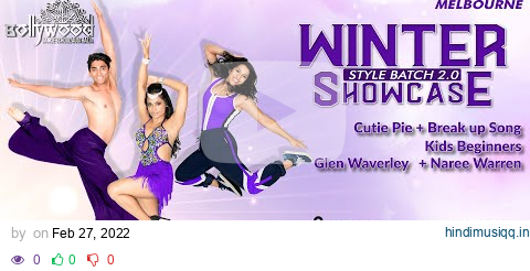 Cutie Pie | Break Up | Winter Showcase 2021 | Style Batch 2.0 | Melbourne pagalworld mp3 song download