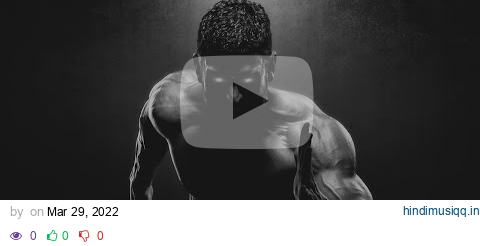 Workout Motivation Music Mix 💥 Explosive Trap 2018 pagalworld mp3 song download