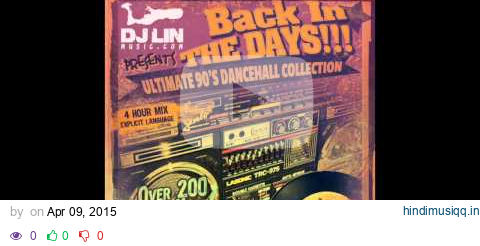 BEST 90's Dancehall Mix Ever! BUJU / BEENIE / BOUNTY AND MORE!!! pagalworld mp3 song download