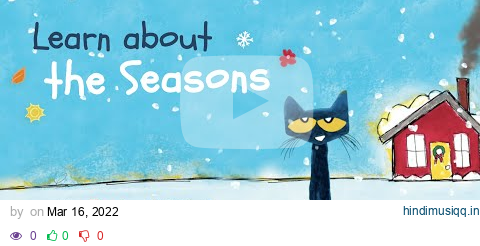 Learn about the Seasons with Pete the Cat! pagalworld mp3 song download