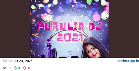 01 Purulia Dj 2021 pagalworld mp3 song download