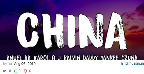 China (Letra) - Anuel AA, Karol G, J. Balvin, Daddy Yankee, Ozuna pagalworld mp3 song download