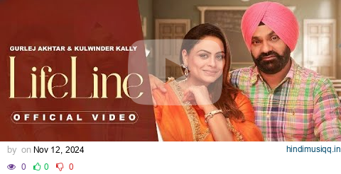 Life Line | Gurlez Akhtar & Kulwinder Kally | Latest Punjabi Songs 2024 | New Punjabi Songs 2024 pagalworld mp3 song download