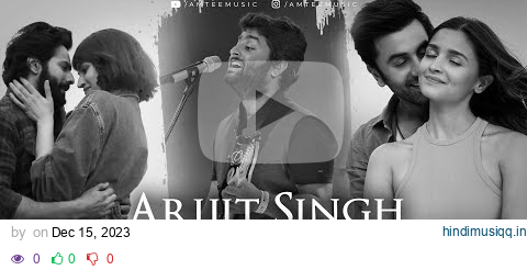 Arijit Singh Mashup 2023 | Amtee | Best Of Arijit Singh Songs | Satranga | Channa Mereya |  Kabira pagalworld mp3 song download