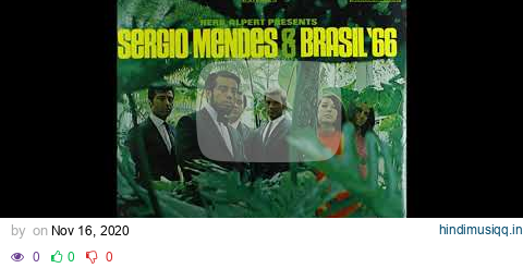 Herb Alpert Presents; Sergio Mendes & Brasil '66 (1966) (Vinyl RIP) pagalworld mp3 song download