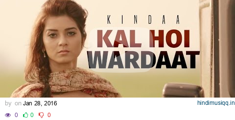 Kindaa Kal Hoi Wardaat Full Video Song | Desi Crew | Latest Punjabi Song 2016 pagalworld mp3 song download