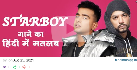 Starboy Song meaning in Hindi // Jass manak // Bohemia pagalworld mp3 song download