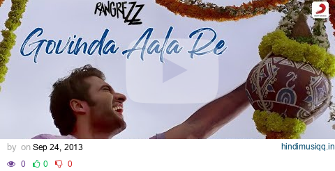 Govinda Aala Re Best Video - Rangrezz|Jackky Bhagnani|Priya Anand|Sajid Wajid pagalworld mp3 song download