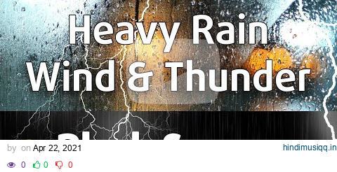 Heavy Rain, Wind and Light Thunder Sounds - 10 Hours Black Screen pagalworld mp3 song download