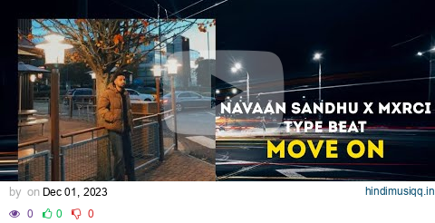 Navaan Sandhu x Mxrci type beat "MOVE ON" | Punjabi Instrumental Beats 2023 pagalworld mp3 song download