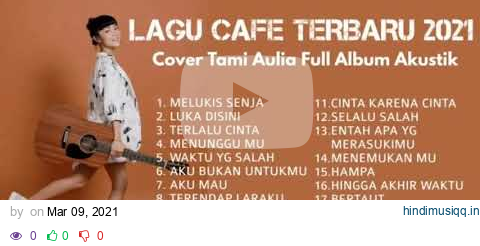 Cover akustik populer 2021 | Tami Aulia full album Terbaru pagalworld mp3 song download