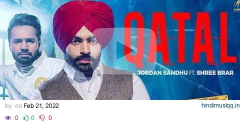 Jordan Sandhu - Qatal Ft Shree Brar | Avvy Sra | Warning | New Punjabi Dj Song 2022 pagalworld mp3 song download