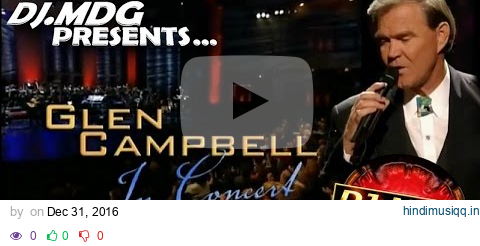 GLEN CAMPBELL -- In Concert In Sioux Falls (2001) pagalworld mp3 song download