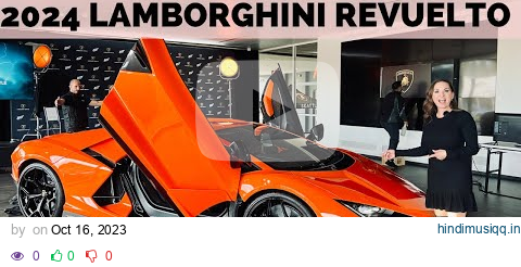 2024 Lamborghini Revuelto The Most Powerful Lambo EVER! pagalworld mp3 song download