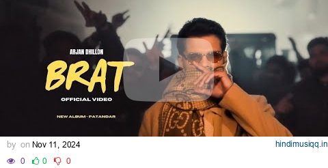 Brat - Arjan Dhillon New Song | Patandar New Album (Official Video) New Punjabi Songs pagalworld mp3 song download