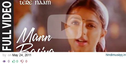 Mann Basiya (Full Song) | Tere Naam pagalworld mp3 song download