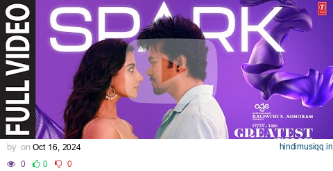 Full Video Spark | The GOAT | Thalapathy Vijay | Venkat Prabhu | Yuvan Shankar Raja pagalworld mp3 song download