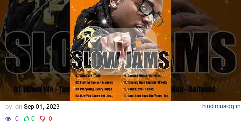 Best Slow Jam Mix   R&B Bedroom Playlist   Jacquees, Tank, Tyrese, Rihana, R Kelly & More pagalworld mp3 song download