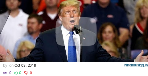 Trump Mocks Christine Blasey Ford At Mississippi Rally | TIME pagalworld mp3 song download