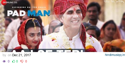 Aaj Se Teri - Full Audio | Padman | Akshay Kumar & Radhika Apte | Arijit Singh | Amit Trivedi pagalworld mp3 song download