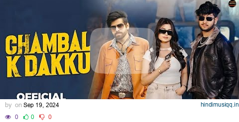 Chambal Ke Dakku (Official Video) | Masoom Sharma | Swara Verma | Rahul Muana | Ruba Khan | pagalworld mp3 song download