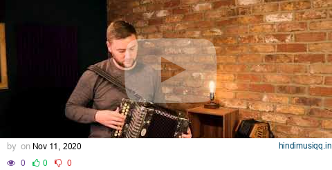 21 Button McNeela Irish Grey Accordion - Connaught Man's Rambles pagalworld mp3 song download