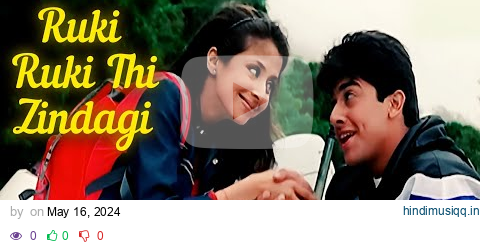 Ruki Ruki Thi Zindagi||Urmila Matondkar||Aftab Shivdasani||Mast||#song #singing🎤 pagalworld mp3 song download