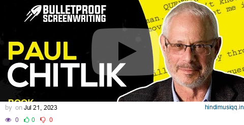 How to Rewrite Your Screenplay Like a Hollywood Pro | Paul Chitlik pagalworld mp3 song download