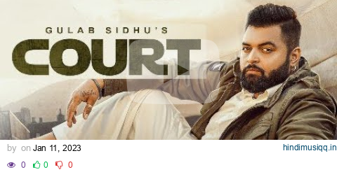 Court  Gulab Sidhu | Jassi Jawanda | The Kidd | Latest Punjabi Songs 2023 | New Punjabi Songs 2023 pagalworld mp3 song download