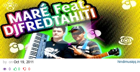 Maré Feat. Dj Fred Tahiti - Zouk Party (Tahiti Zoukaeton 2011) pagalworld mp3 song download