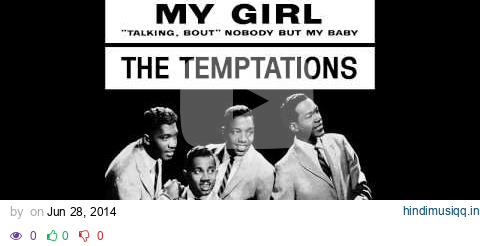 My Girl - The Temptations (1964) (HD Quality) pagalworld mp3 song download