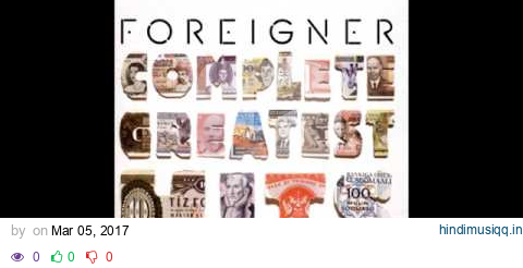 Foreigner   'Complete Greatest Hits' Full Album pagalworld mp3 song download