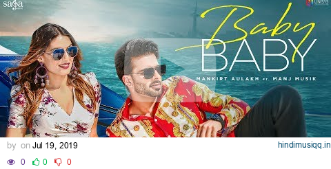 Mankirt Aulakh - Baby Baby | Manj Musik | DirectorGifty | New Punjabi Songs 2019 | Saga Music pagalworld mp3 song download