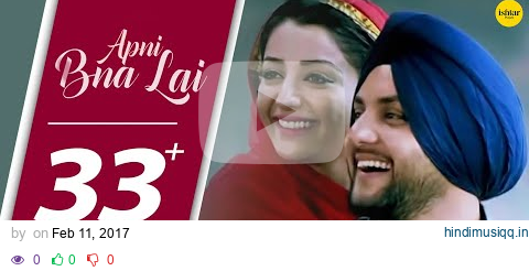 Apni Bna Lai (Full Song) Mehtab Virk Ft. Sonia Maan | Punjabi Songs | Ishtar Punjabi pagalworld mp3 song download