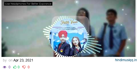 Pehli Vaar ( 8D_Audio ) | Manavgeet Gill | Punjabi Love Song. pagalworld mp3 song download