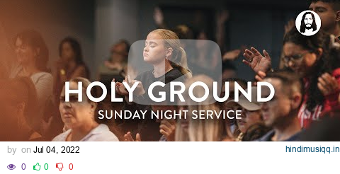 Holy Ground | Michael Koulianos | Sunday Night Service pagalworld mp3 song download