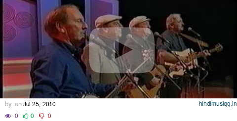 Clancy Brothers Lifelines 1 - Roddy McCorley/Mountain Dew/Tell Me Ma Medley pagalworld mp3 song download